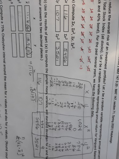 INUIR 2 MAT 147 S 20 - MAT 147, section 71, Spring 2020 WebAssign x2 reduce the overall risk of an investment portfolio? Let