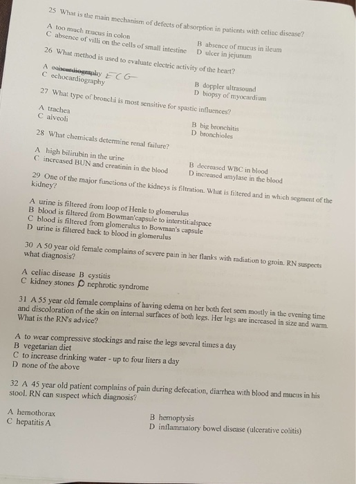 25 What is the What is the main mechanism of defects of absorption in patients with celiac disease? A too much mucus in colon
