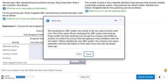 Several years after reengineering its production process, King Corporation hired a The number of parts is now a feasible allo