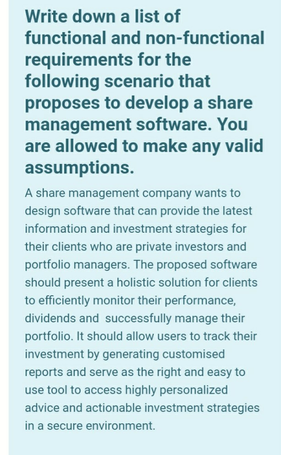 Write down a list of functional and non-functional requirements for the following scenario that proposes to develop a share m