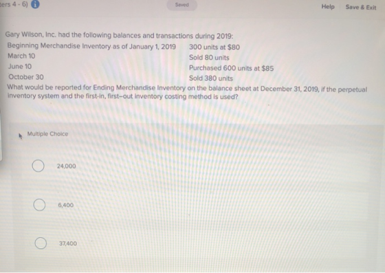 ters 4 - 6) Saved Help Save & Exit Gary Wilson, Inc. had the following balances and transactions during 2019: Beginning Merch