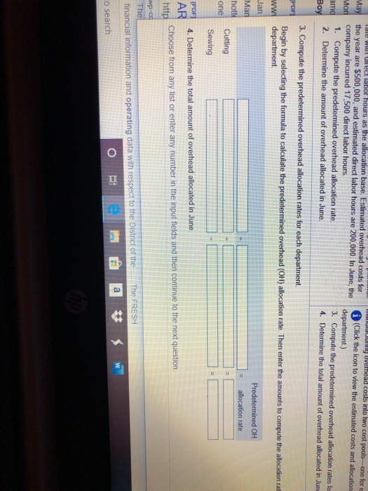 T May Mon amd Boy Talu Will U t labor hours as the allocation base. Estimated overhead costs for the year are $500,000, and e