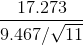 \frac{17.273}{9.467/\sqrt{11}}