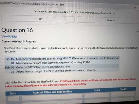 ses/16807/assignments/431304?module_item id=861859 Submitted to Gradebook, Sun, Nov 3, 2019, 1:18:48 PM (America/Los Angeles