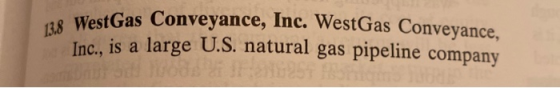 as WestGas Conveyance, Inc. WestGas Conveyance. Inc. is a large U.S. natural gas pipeline company