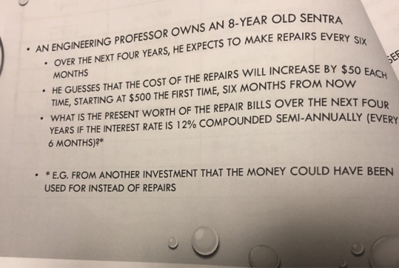 AN ENGINEERING PROFESSOR OWNS AN 8-YEAR OLD SENTRA OVER THE NEXT FOUR YEARS, HE EXPECTS TO MAKE REPAIRS EVERY SIX MONTHS HE G