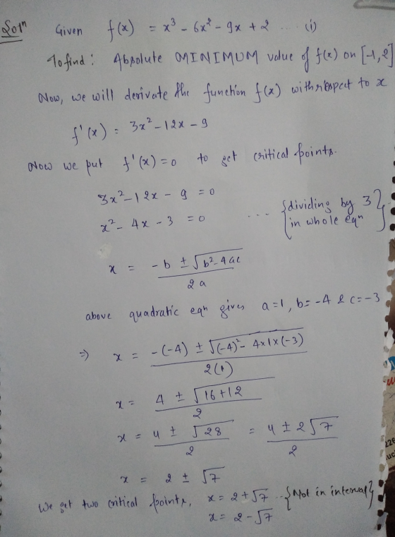 Son Given x² - 6x - x + 2 ... (1) f(x) to find! Absolute MINIMUM value of f(x) on [1, 6] Now, we will derivate the function f