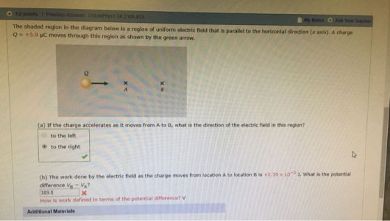 1/2 points 1 Previous Answers OSUniPhys1 24 2 WA 013. My Notes O Ask Your Teacher The shaded region in the diagram below is a