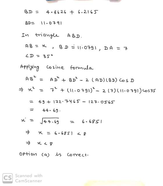 BD = 4.8626 + 6.2165 BDC 11.0791 In triangle ABD AB = x BD = 11:0791, = 7 KD = 350 formula Applying cosine AB? AD² - + BD² -