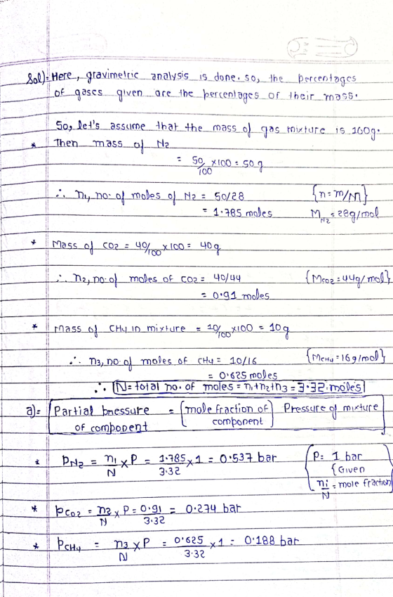 Sol). Here, gravimetric analysis_is_done. 50_the_percentages Of gascs. givenoce_the_bercentages_of Their_mass: 50, lets_assu