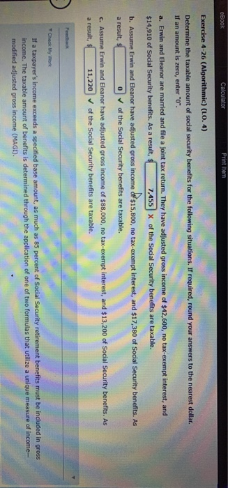 eBook Calculator Print Item Exercise 4-26 (Algorithmic) (LO. 4) Determine the taxable amount of social security benefits for