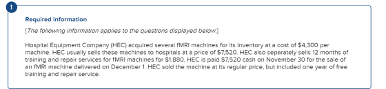 Required information [The following information applies to the questions displayed below.) Hospital Equipment Company (HEC) a