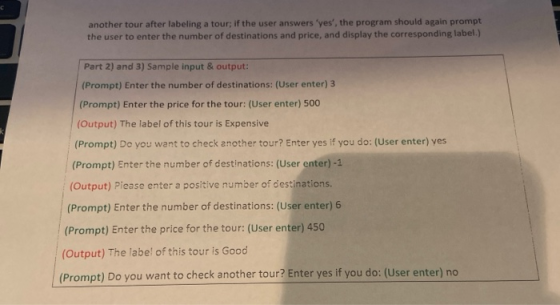 -- another tour after labeling a tour; if the user answers yes, the program should again prompt the user to enter the numbe