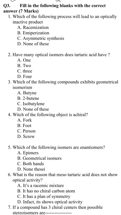 Q3. Fill in the following blanks with the correct answer (7 Marks) 1. Which of the following process will lead to an opticall