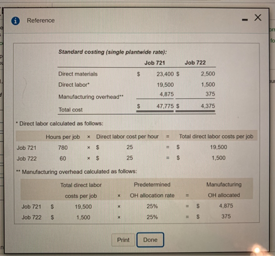 Reference el brr fo Standard costing (single plantwide rate): Job 721 Job 722 Direct materials 23,400 $ 2,500 ur Direct labor