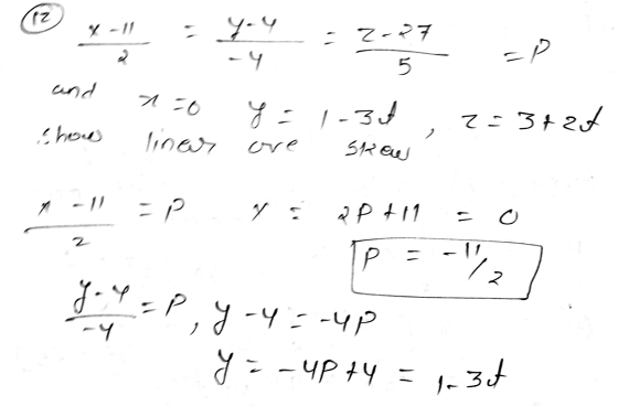 12 X-11 = you :2- 5 and - 11=0 y=1-34, 2=3720 Chow lines are show -11 =P apti1 = 0 . p = -1/2) = P, Y-4--4p y = -4P 44 = 137