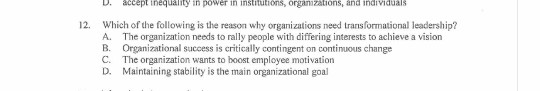 U. accept inequality in power in institutions, organizations, and individuals 12. Which of the following is the reason why or