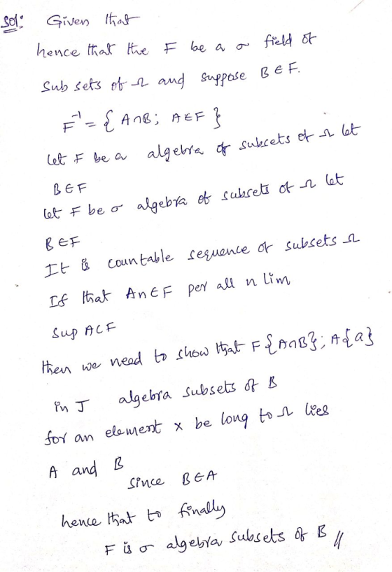 : Given t a r BEF ern ve n 丁algebra subsets 4 B foY an t x be long t A and B elo men