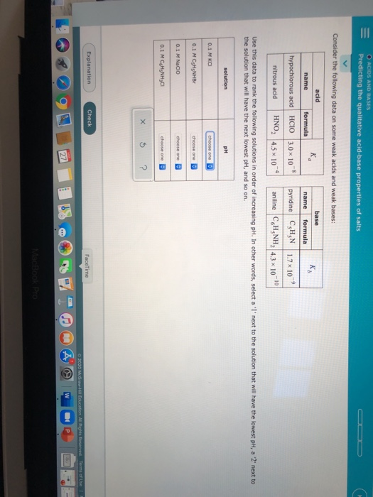 O ACIDS AND BASES Predicting the qualitative acid-base properties of Salts Consider the following data on some weak acids and