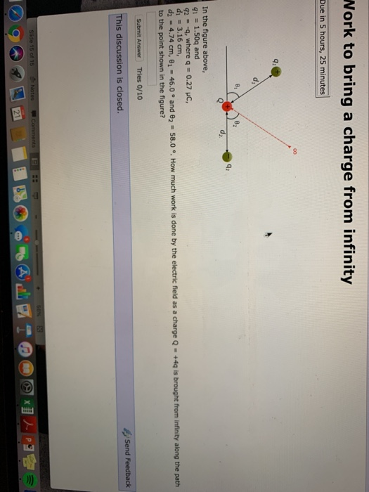 Work to bring a charge from infinity Due in 5 hours, 25 minutes In the figure above, 91 - 1.50q and 92 = -9, where q = 0.27 p
