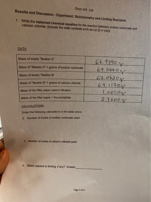 Chem 143 - Lab Results and Discussion - Experiment: Stoichiometry and Limiting Reactants 1. Write the balanced chemical equat
