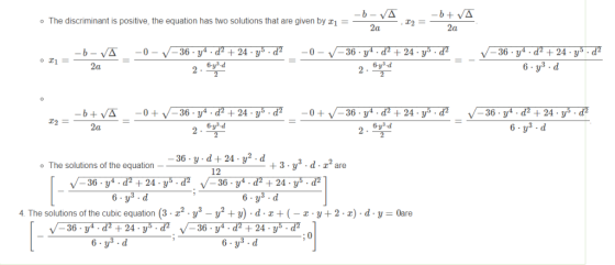 o The discriminant is positive, the equation has two solutions that are given by 1 2a 0 6y d 6-уз-d 6-y d 6-уз . d 0 o The so