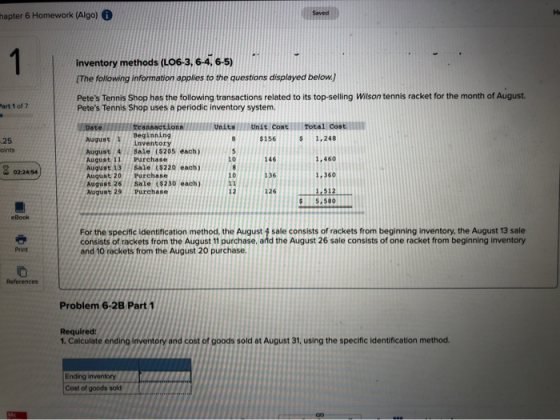 hapter 6 Homework (Algo) i inventory methods (L06-3, 6-4, 6-5) (The following information applies to the questions displayed