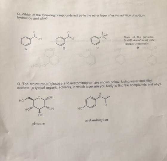 Q. Which of the following compounds will be in the ether layer after the addition of sodium hydroxide and why? None of the pr