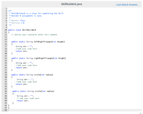 Load default template... SkillBuilder6.java k w 3 SkillBuilder6 is a class for completing the Skill 4 Builder 6 assignment in