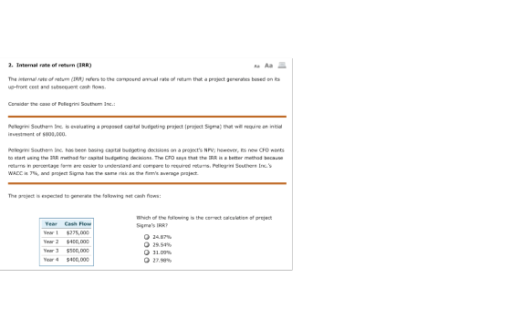 2. Internal rate of return (IRR) Aa Aa E The internal rate of return (IRR) refers to the compound annual rate of return that