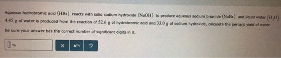Aqueous hydrobromic acid (HBr) reacts with solid s