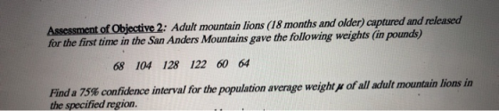 Assessment of Objective 2: Adult mountain lions (18 months and older) captured and released for the first time in the San And