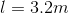l=3.2m