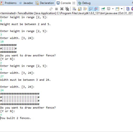 R Problem s @Javadoc 다 Declaration貝Console X 貵Debug <terminated> FenceBuilder [Java Application] C:Program FilesJava\jdk1.8.0
