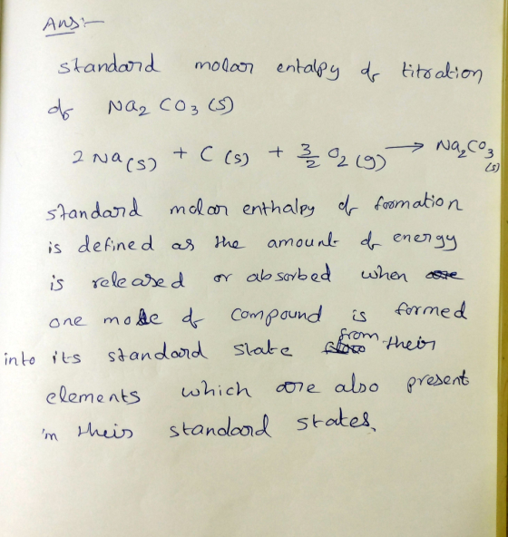 stardand mola entalpydtaio standatn& molaon enthales l xmation is defned amou nl d eneny C?m pound forme thes into ls standond Slat 1-ruin stanaland states, m