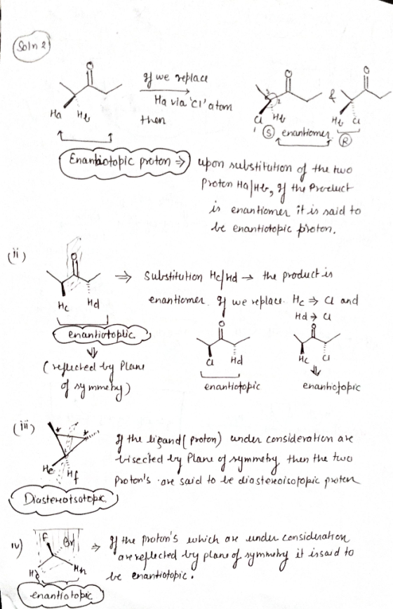 (Solna If we replace Ha via Clatom Ha He then ŭ Hd ©, enantiomer @ Enankiotopic proten > upon substitution of the two prote