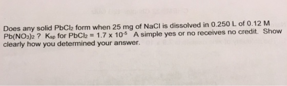 Does any solid PbCI_2 form when 25 mg of NaCI is d