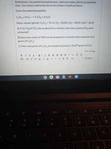 Stoichiometry, this question has multiple parts. Lableacher with its correspondine letter. Your answers need to have the corr