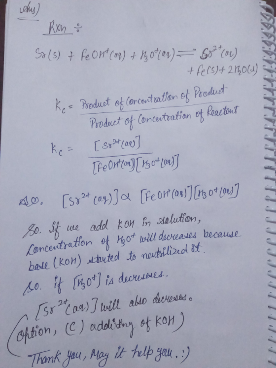 LCA) Ron & So (8) + fe ont (aq) + 13 04/09) = 802402) te($)+ 2 nolu) Ke= Product of concentration of Product Product of Conce