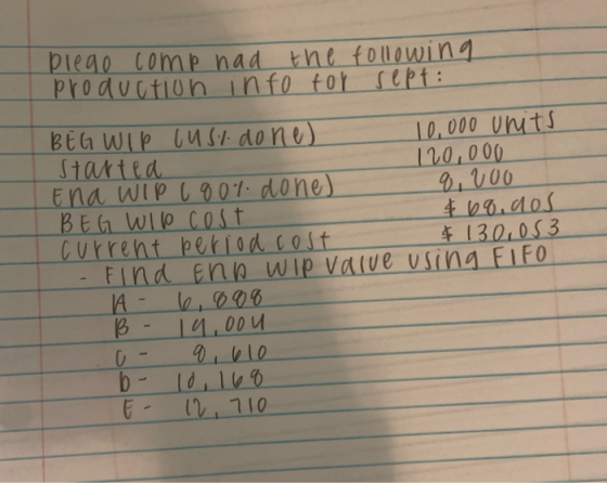 plego comp had the following production into tor sept: BEG WIP (ust done) 10,000 units Startea 120,000 Ena WIP ( 80% done) q,