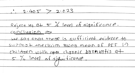 2.405 z 2.023 Reject Ho Qt 5% level of significance. conclusion > the say that there is sufficient evidence to suppost the cl