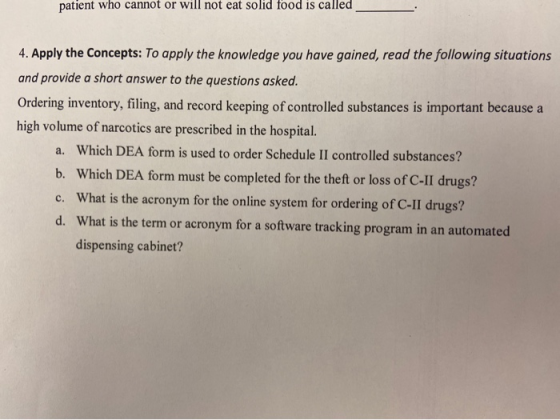 patient who cannot or will not eat solid food is called 4. Apply the Concepts: To apply the knowledge you have gained, read t