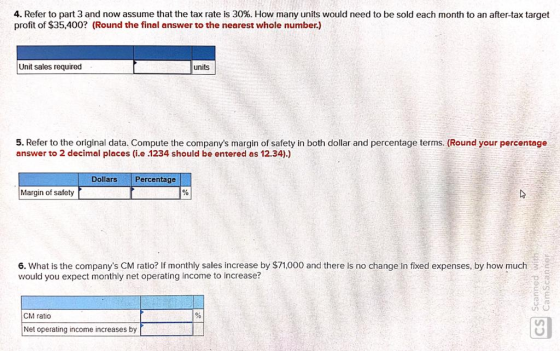 4. Refer to part 3 and now assume that the tax rate is 30%. How many units would need to be sold each month to an after-tax t