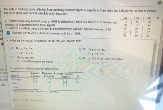 The data in the table were collected from randomly selected flights at airports in three cities and indicate the number of mi