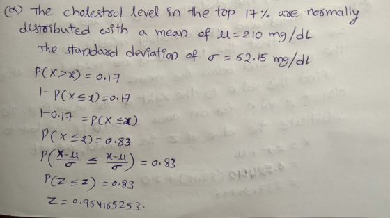 e) e chole stool level inthe top 17% axe reynally distrsībuched co, th a mean of 210 mg/dL The standoci dey?affor) a우 σ=52/5 mg/dl, p(X>x) = o.17 o .q5y 165253