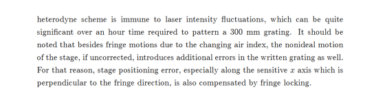 heterodyne scheme is immune to laser intensity fluctuations, which can be quite significant over an hour time required to pat