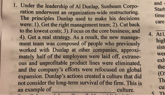 and Start time care 4. Atu high 1. Under the leadership of Al Dunlap, Sunbeam Corpo- ration underwent an organization-wide re