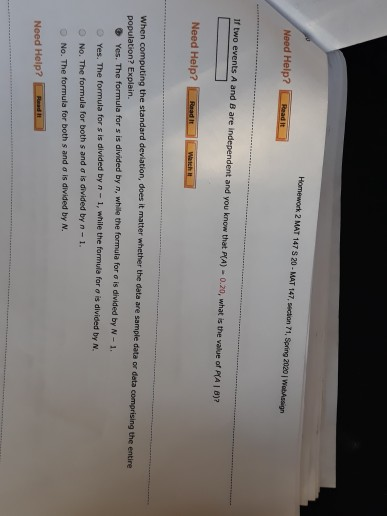 Homework 2 MAT 147 S 20 - MAT 147, section 71, Spring 2020 Wasign Need Help? Read it ir two events A and B are independent an