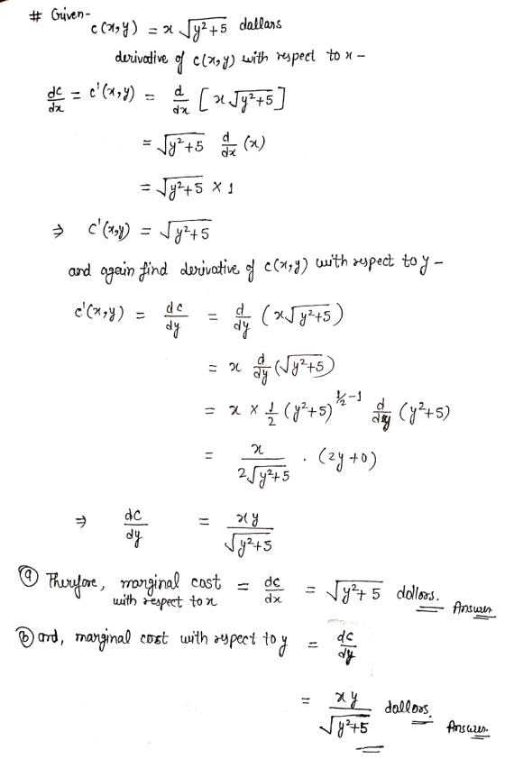 c (2,4) # Guiven- c (NY) =al Vg2+5 dallars derivative of clasy) with respect to x- dc - de [ » Jy2+5] = Jy? +5 op (0) Vy2+5