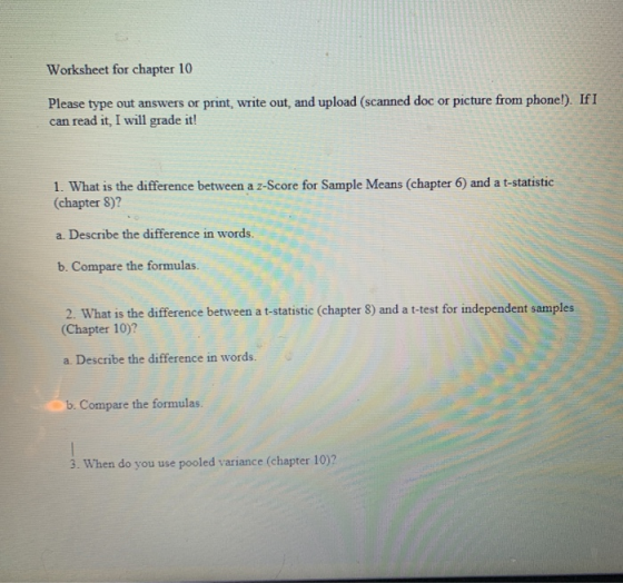 Worksheet for chapter 10 Please type out answers or print, write out, and upload (scanned doc or picture from phone!). IfI ca